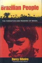 The Brazilian People.　リベイロ:ブラジル人