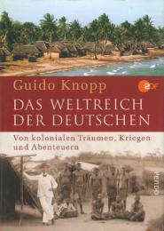 Das Weltreich der Deutschen.　ノップ:ドイツ帝国 ―植民地・戦争・探検―