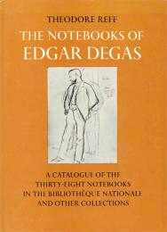 The Notebooks of Edgar Degas.　レフ:エドガー・ドガのノート(英文)　