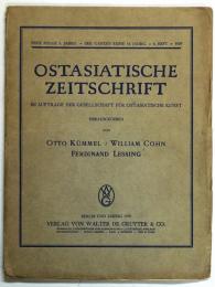 Ostasiatische Zeitschrift, im Auftrage der Gesellschaft für Ostasiatische Kunst.　キュンメル他：東洋学報　（新シリーズ 1929年第６号）
