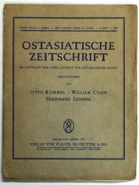 Ostasiatische Zeitschrift, im Auftrage der Gesellschaft für Ostasiatische Kunst.　キュンメル他：東洋学報　（新シリーズ 1929年第６号）