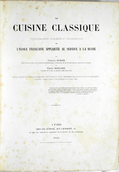 La Cuisine Classique; Etudes pratiques, raisonnees et