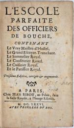 L'Escole Parfaite des Officiers de Bouche　料理人のための完全な手引（改訂増補第3版）