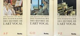 Dictionnaire des oeuvres de l'art vocal. Vols.1-3