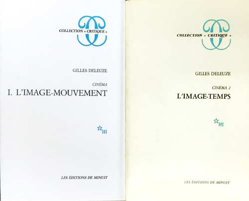L'image-mouvement ; L'image-temps. [Cinéma1,2] ドゥルーズ