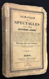 Almanach des Spectacles pour 1828. Huitième Année.　（演劇年鑑）
