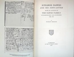 Ichabod Dawks and His New-Letter with an Account of the Dawks Family of Booksellers and Staioners 1635-1731. 　スタンリー・モリスン：ドークスと新しい活字（初版）