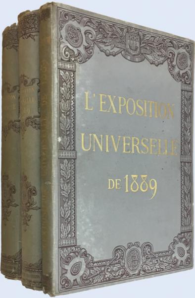 L'Exposition Universelle de 1889 [tome 1,2+Album] 1889年パリ万国