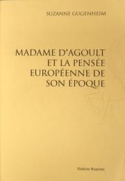 Madame d'Agoult et la pensée européenne de son époque