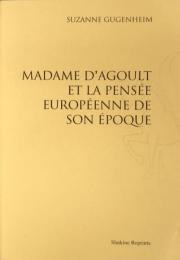 Madame d'Agoult et la pensée européenne de son époque