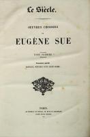 Le Siècle: Oeuvres Choisies de Eugène Sue.　ウジェーヌ・シュー著作集