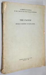 The Pacific. Russian Scientific Investigation. (Academy of Sciences of the Union of the Soviet Socialist Republics.)　太平洋　ロシア科学調査（ソヴィエト連邦アカデミー）