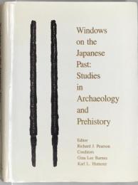 Windows on the Japanese past : studies in archaeology and prehistory