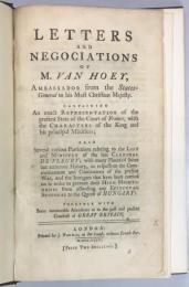 Letters and Negotiations of M. Van Hoey,　パリ駐在大使ファン・フーイの書簡集　（英訳初版）