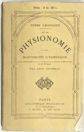 De la physionomie et des mouvements d'expression.　グラチオレ：人相と表情の動きについて