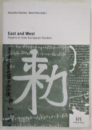 East and West : papers in Indo-European studies