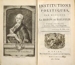 Institutions Politiques. ビエルフェルド男爵：政治制度論（全３巻６冊）