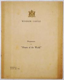 ウィンザー城映画上映会プログラム　D.W.グリフィス監督「世界の心」 Programme of "Hearts of the World"at Windsor Castle