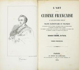 L’art de la cuisine française au dix-neuvième siècle.　カレーム「19世紀フランス料理芸術」
