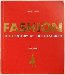 Fashion : the century of the designer, 1900-1999