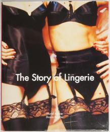 The Story of Lingerie