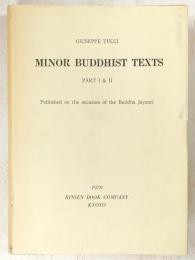 Minor Buddhist texts pt. 1 & 2 　仏教小論集