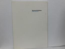 レイモンド・ペティボン展