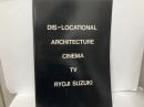 DIS-LOCATIONAL ARCHITECTURE CINEMA TV