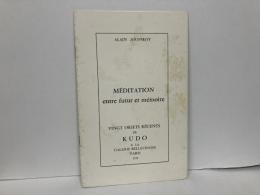 (仏)Meditation entre futur et memoire