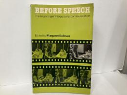 (英)BEFORE SPEECH: The beginning of interpersonal communication