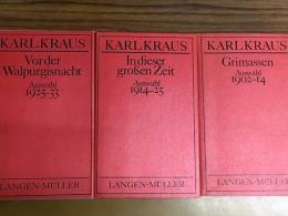(独)Ausgewahlte Werke:Band1:Grimassen;1902-1914; Band2:In dieser grosen Zeit;1914-1925; Band3:Vor der Walpurgisnacht;1925-933.
