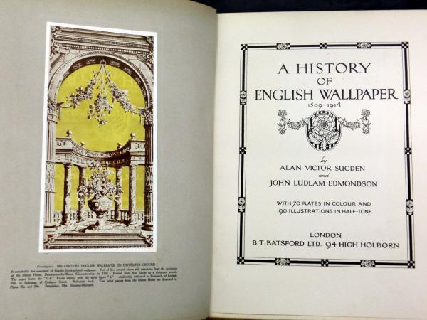英 A History Of English Wallpaper 1509 1914 イギリス壁紙の歴史 竹岡書店 古本 中古本 古書籍の通販は 日本の古本屋 日本の古本屋