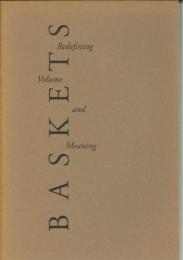 (英)BASKETS: Redefining Volume and Meaning