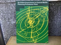 (英)An Urban Experiment in Central Berlin Planning / Potsdamer Platz
