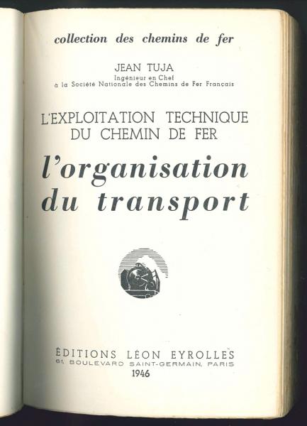 100％品質 仏）L'EXPLOITATION TECHNIQUE DU CHEMIN DE FER: L 機械工学