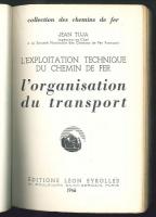 （仏）L'EXPLOITATION TECHNIQUE DU CHEMIN DE FER:
L'ORGANISATION DU TRANSPORT　鉄道の技術的運用：輸送の組織