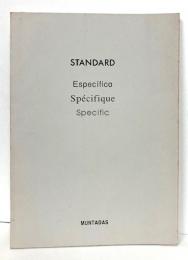 (西・仏・英)Standard : especifico; specifique; specific