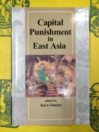 Capital Punishment in East Asia