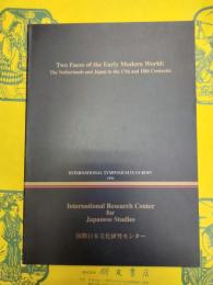 Two Faces of the Early Modern World: The Netherlands and Japan in the 17th and 18th Centuries