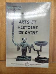 ARTS ET HISTOIRE DE CHINE