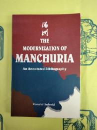 The Modernization of Manchuria: An Annotated Bibliography