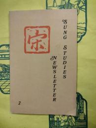 SUNG STUDIES NEWSLETTER 2