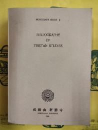 BIBLIOGRAPHY OF TIBETAN STUDIES（MONOGTAPH SERIES II）