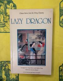 LAZY DRAGON：Chinese Stories from the Ming Dynasty