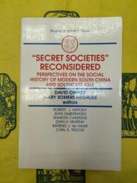 Secret Societies Reconsidered: Perspectives on the Social History of Early Modern South China and Southeast Asia
