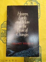 Heaven, Earth, and Man in the Book of Changes
