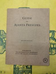 Guide to Ajanta Frescoes(Revised Edition)