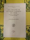 Aux origines de la poésie classique en chine : étude sur la poésie lyrique à l'époque des Han