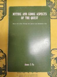 MYTHIC AND COMIC ASPECTS OF THE QUEST: His-yu chi as Seen Through Don Quixote and Huckleberry Finn