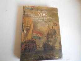 VOC A bibliography of publications relating to the Dutch East India 
Company 1602-1800

